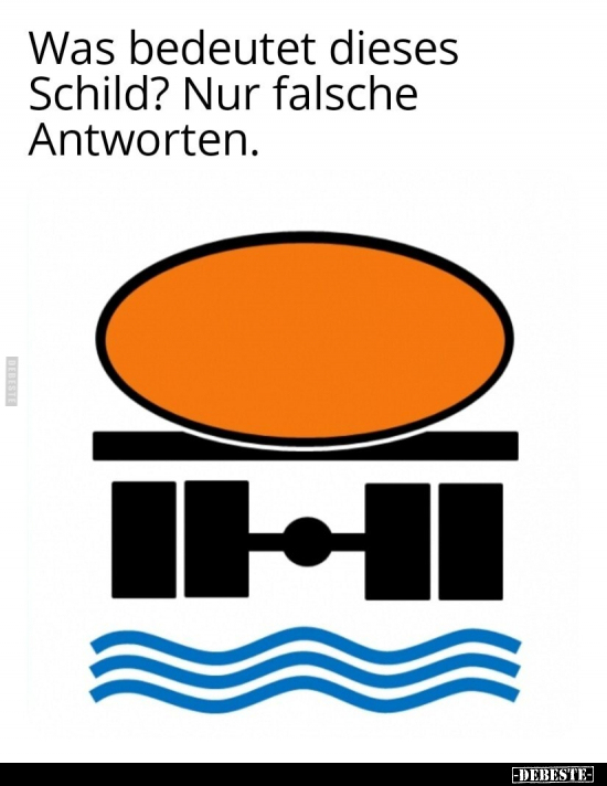 Was bedeutet dieses Schild? Nur falsche Antworten... - Lustige Bilder | DEBESTE.de