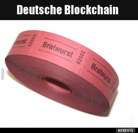 Deutsche Blockchain.. - Lustige Bilder | DEBESTE.de