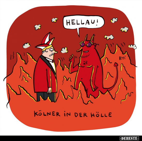 Kölner in der Hölle.. - Lustige Bilder | DEBESTE.de