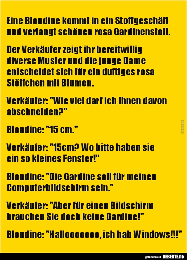 Eine Blondine kommt in ein Stoffgeschäft und verlangt.. - Lustige Bilder | DEBESTE.de