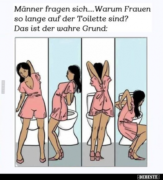 Männer fragen sich... Warum Frauen so lange.. - Lustige Bilder | DEBESTE.de
