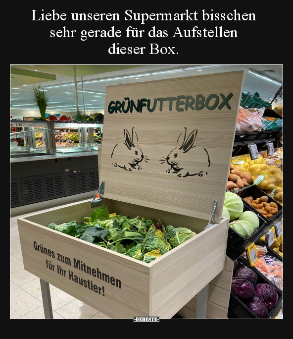 Liebe unseren Supermarkt bisschen sehr gerade für das.. - Lustige Bilder | DEBESTE.de