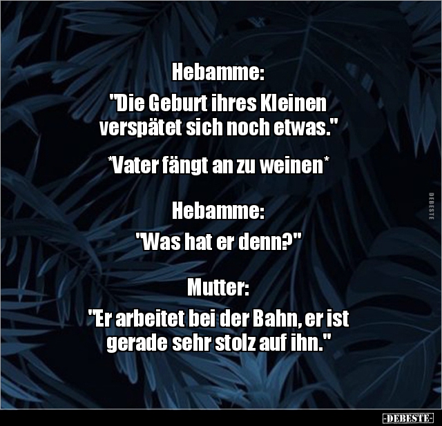Hebamme: "Die Geburt ihres Kleinen verspätet sich noch.." - Lustige Bilder | DEBESTE.de