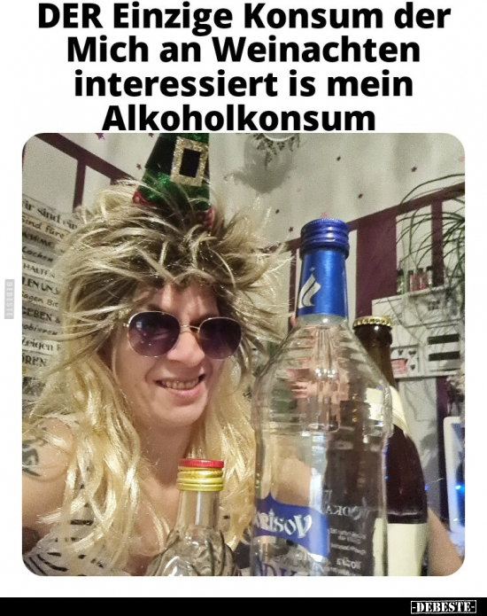 DER Einzige Konsum der Mich an Weinachten interessiert is.. - Lustige Bilder | DEBESTE.de