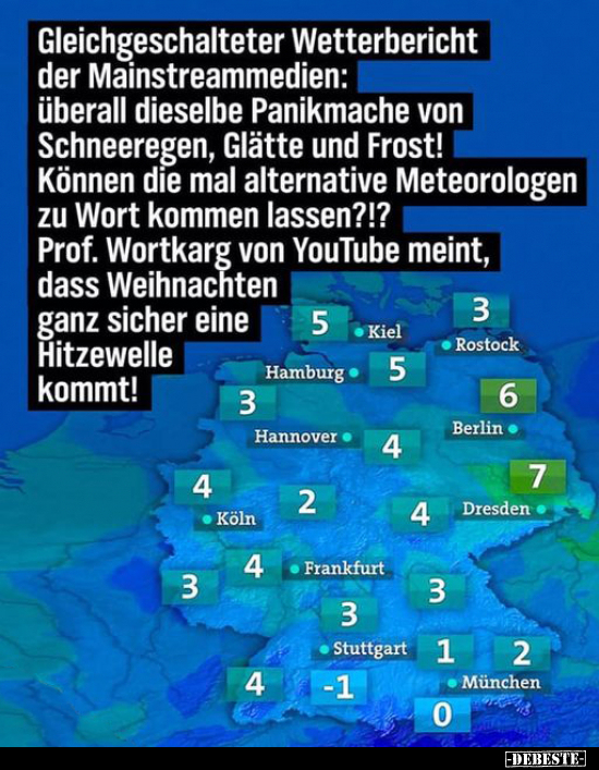 Gleichgeschalteter Wetterbericht der Mainstreammedien.. - Lustige Bilder | DEBESTE.de