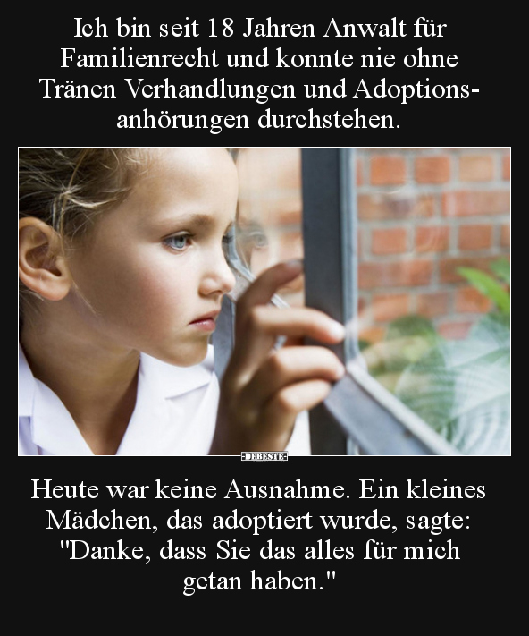 Ich bin seit 18 Jahren Anwalt für Familienrecht und konnte.. - Lustige Bilder | DEBESTE.de