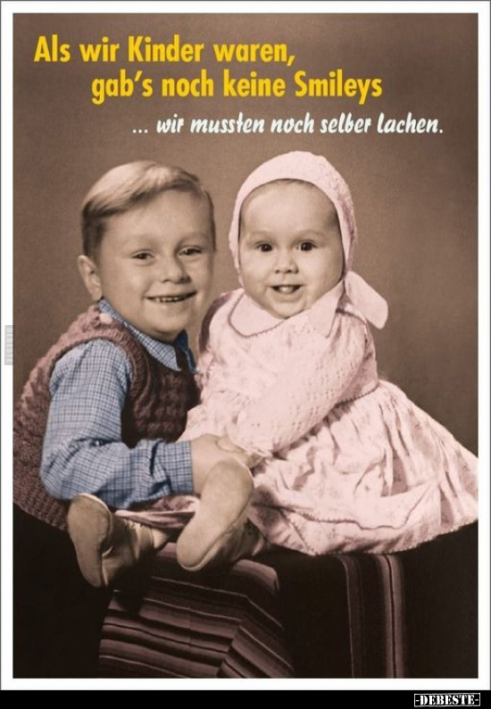 Als wir Kinder waren, gab's noch keine Smileys.. - Lustige Bilder | DEBESTE.de