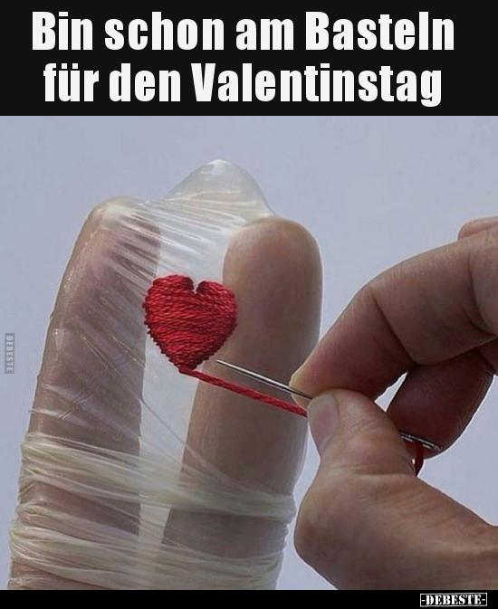 Bin schon am Basteln für den Valentinstag.. - Lustige Bilder | DEBESTE.de