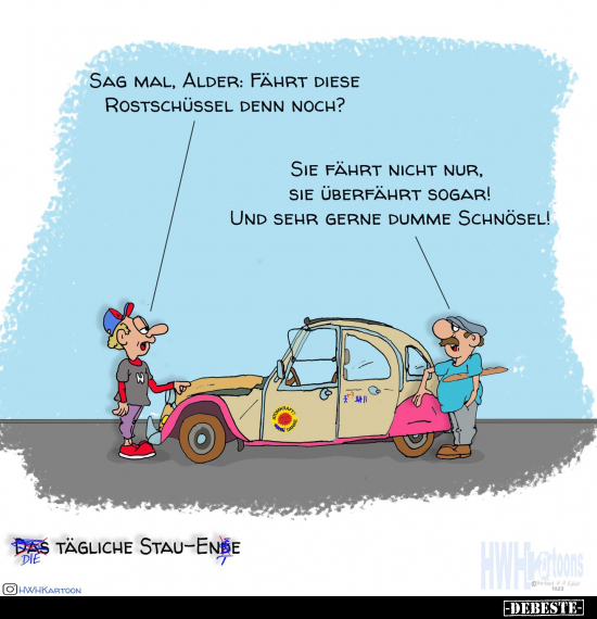 Sag mal, Alder: fährt diese Rostschüssel denn noch?.. - Lustige Bilder | DEBESTE.de