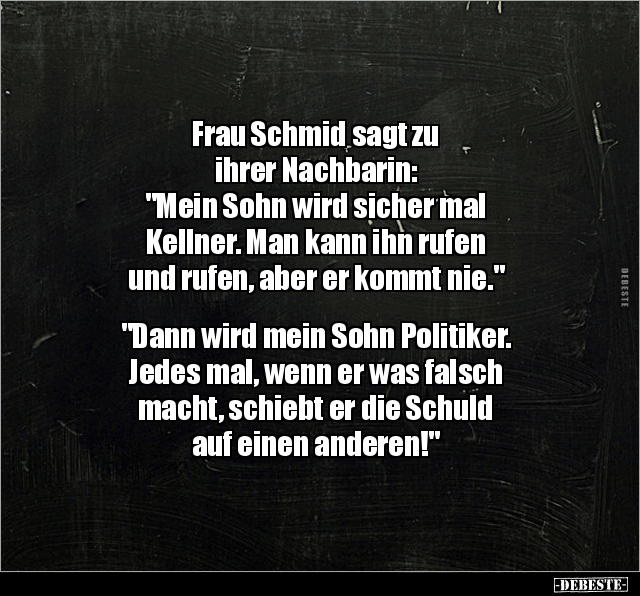 Frau Schmid sagt zu ihrer Nachbarin: "Mein Sohn wird.." - Lustige Bilder | DEBESTE.de