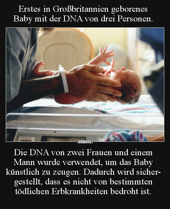 Erstes in Großbritannien geborenes Baby mit der DNA von.. - Lustige Bilder | DEBESTE.de