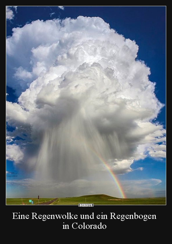 Eine Regenwolke und ein Regenbogen in Colorado.. - Lustige Bilder | DEBESTE.de