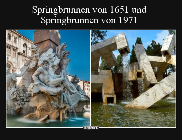 Springbrunnen von 1651 und Springbrunnen von 1971.. - Lustige Bilder | DEBESTE.de