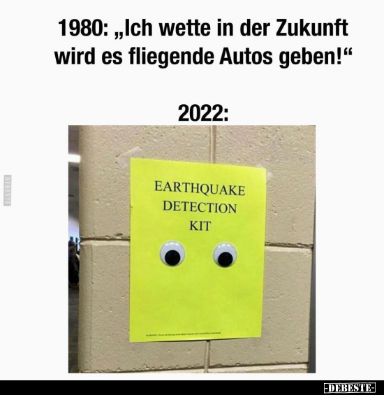 "Ich wette in der Zukunft wird es fliegende Autos.." - Lustige Bilder | DEBESTE.de