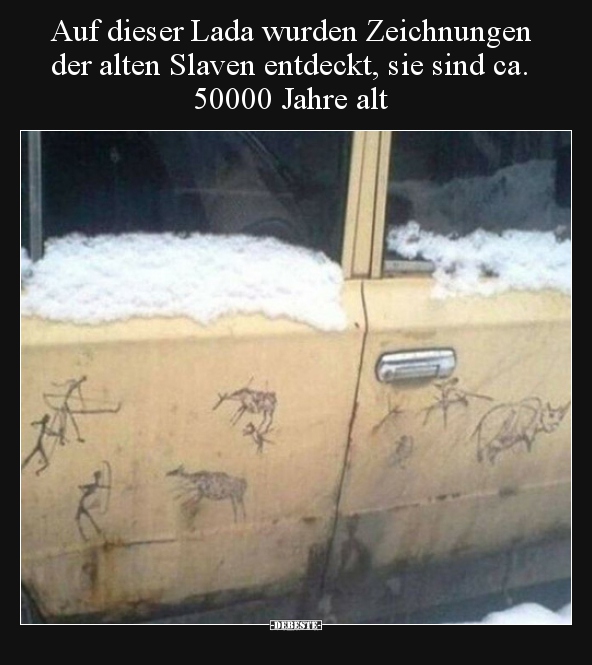 Auf dieser Lada wurden Zeichnungen der alten Slaven.. - Lustige Bilder | DEBESTE.de