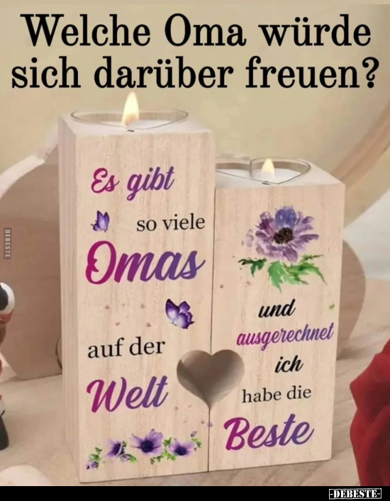 Welche Oma würde sich darüber freuen?.. - Lustige Bilder | DEBESTE.de