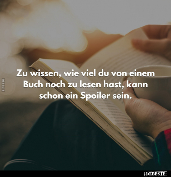 Zu wissen, wie viel du von einem Buch noch zu lesen hast.. - Lustige Bilder | DEBESTE.de