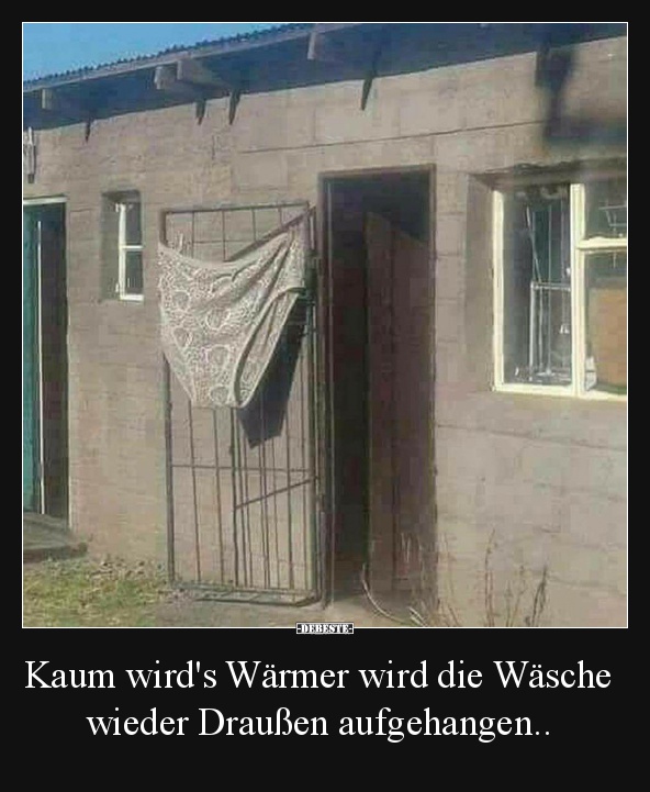 Kaum wird's Wärmer wird die Wäsche wieder Draußen aufgehangen.. - Lustige Bilder | DEBESTE.de