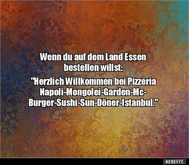Wenn du auf dem Land Essen bestellen willst: "Herzlich.." - Lustige Bilder | DEBESTE.de