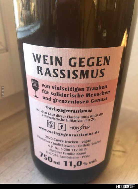 Wein gegen Rassismus.. - Lustige Bilder | DEBESTE.de