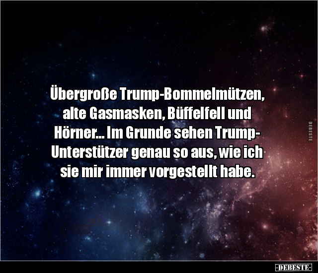 Übergroße Trump-Bommelmützen, alte Gasmasken, Büffelfell.. - Lustige Bilder | DEBESTE.de