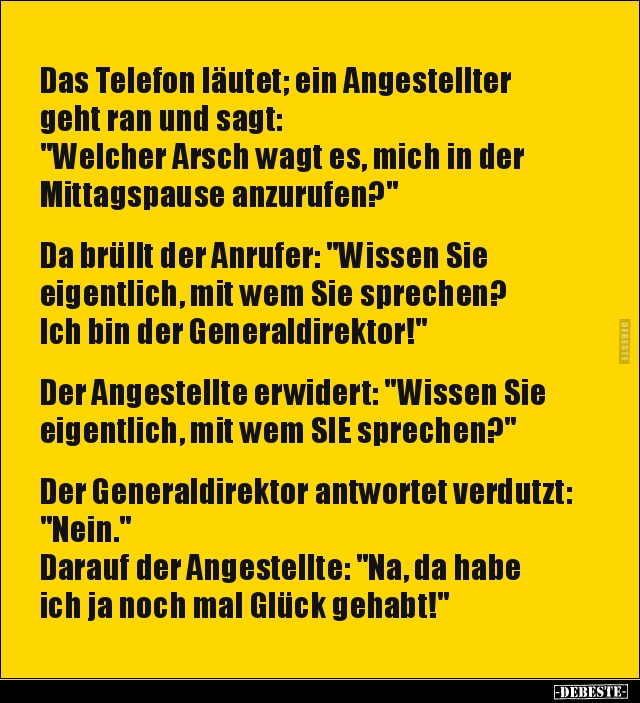 Das Telefon läutet; ein Angestellter geht ran und sagt.. - Lustige Bilder | DEBESTE.de