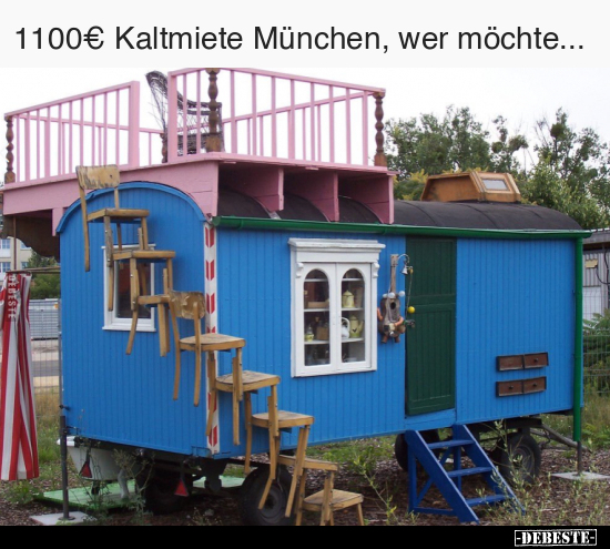 1100€ Kaltmiete München, wer möchte... - Lustige Bilder | DEBESTE.de