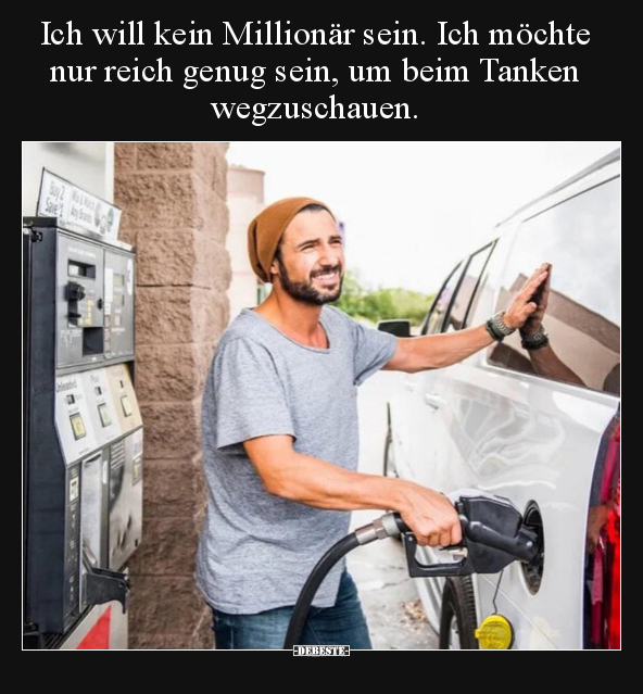 Ich will kein Millionär sein. Ich möchte nur reich genug.. - Lustige Bilder | DEBESTE.de