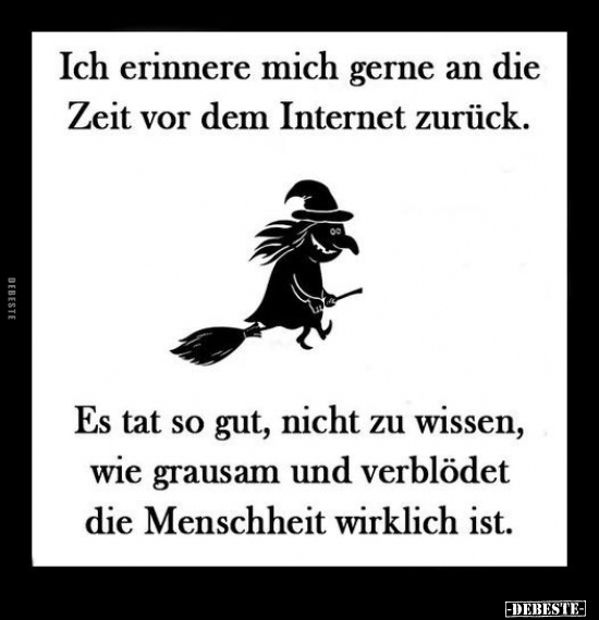 Ich erinnere mich gerne an die Zeit vor dem Internet.. - Lustige Bilder | DEBESTE.de