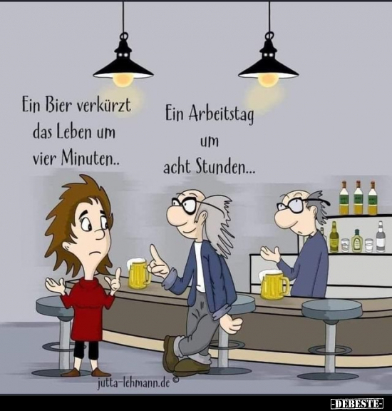 Ein Bier verkürzt das Leben um vier Minuten.. - Lustige Bilder | DEBESTE.de