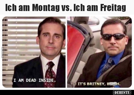 Ich am Montag vs. Ich am Freitag.. - Lustige Bilder | DEBESTE.de