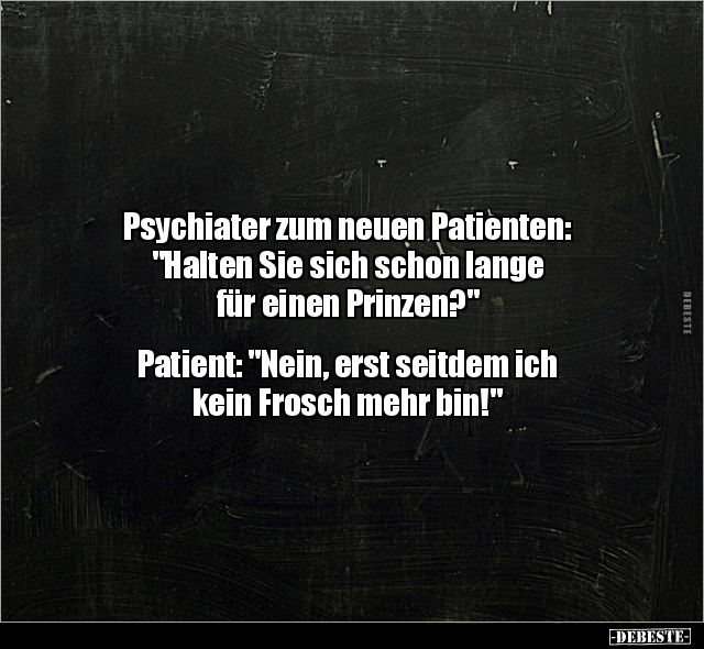 Psychiater zum neuen Patienten: "Halten Sie sich schon.." - Lustige Bilder | DEBESTE.de