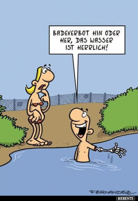 Badeverbot hin oder her, das Wasser ist herrlich!.. - Lustige Bilder | DEBESTE.de