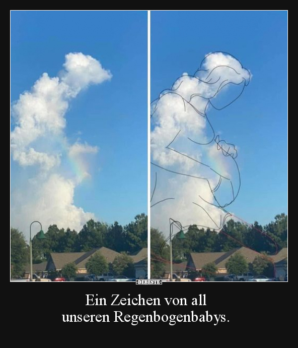 Ein Zeichen von all unseren Regenbogenbabys... - Lustige Bilder | DEBESTE.de