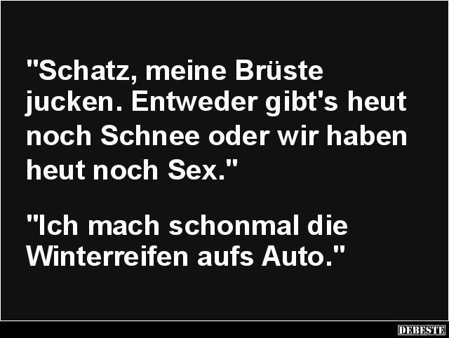 Schatz, meine Brüste jucken.. - Lustige Bilder | DEBESTE.de