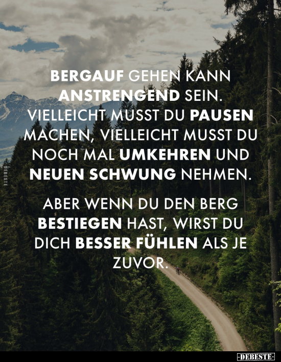 Bergauf Gehen kann anstrengend sein.. - Lustige Bilder | DEBESTE.de