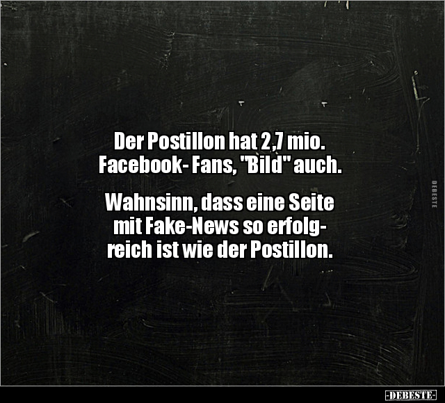 Der Postillon hat 2,7 mio. Facebook- Fans, "Bild" auch... - Lustige Bilder | DEBESTE.de