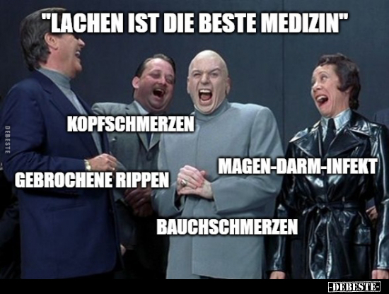"Lachen ist die beste Medizin".. - Lustige Bilder | DEBESTE.de