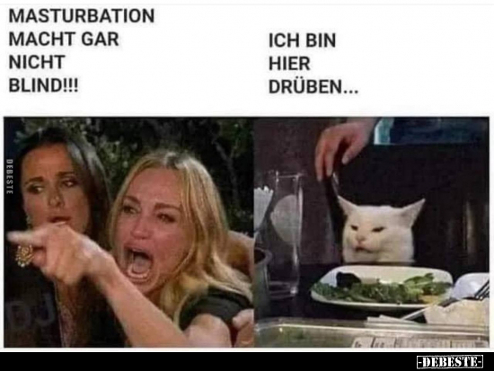 Masturbation macht gar nicht blind!!.. - Lustige Bilder | DEBESTE.de