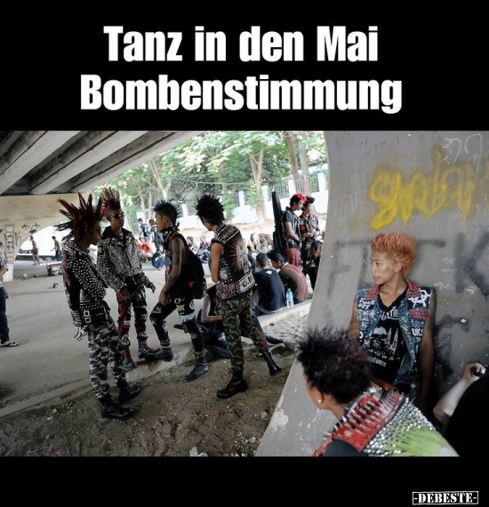 Tanz in den Mai Bombenstimmung.. - Lustige Bilder | DEBESTE.de