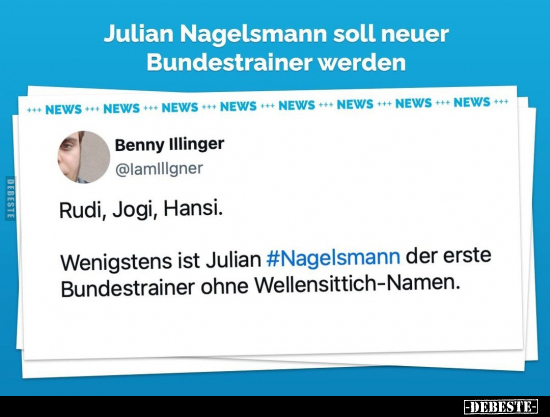 Julian Nagelsmann soll neuer Bundestrainer werden.. - Lustige Bilder | DEBESTE.de