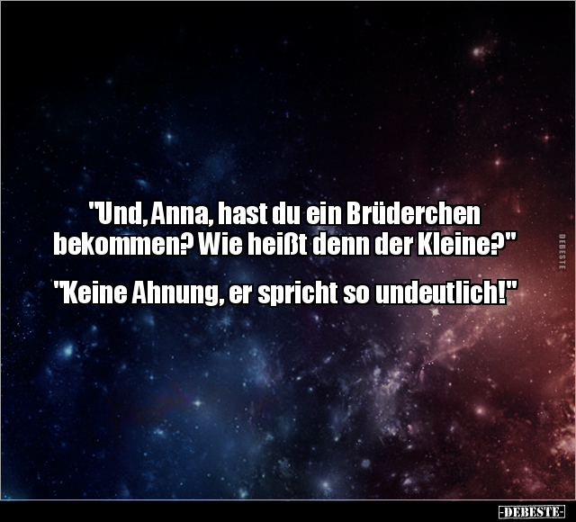 "Und, Anna, hast du ein Brüderchen bekommen? Wie heißt.." - Lustige Bilder | DEBESTE.de