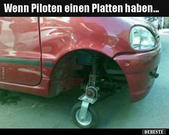 Wenn Piloten einen Platten haben... - Lustige Bilder | DEBESTE.de