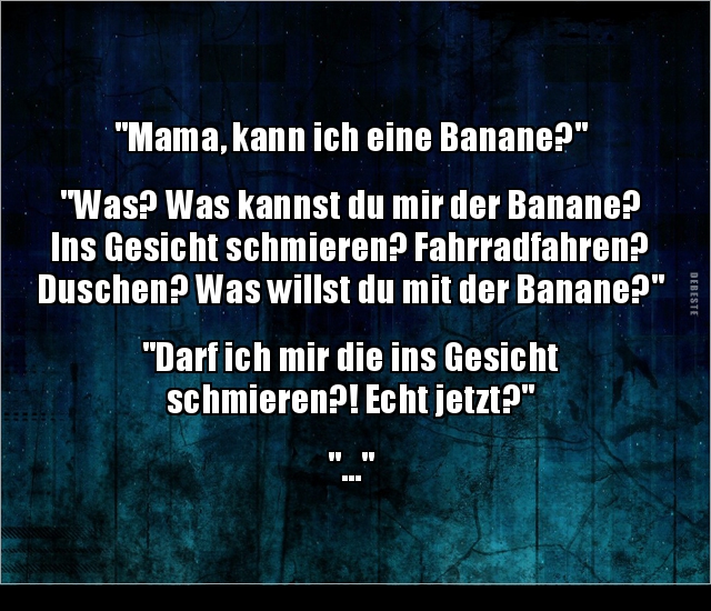Mama, kann ich eine Banane? - Lustige Bilder | DEBESTE.de