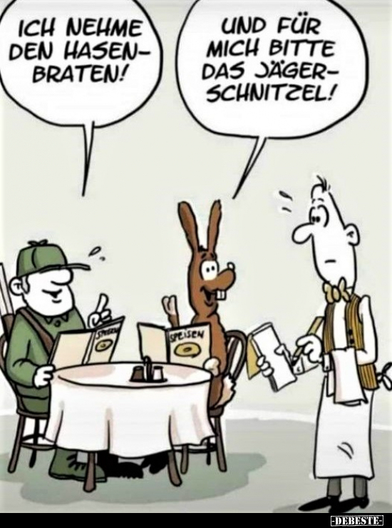 Ich nehme den Hasenbraten!.. - Lustige Bilder | DEBESTE.de