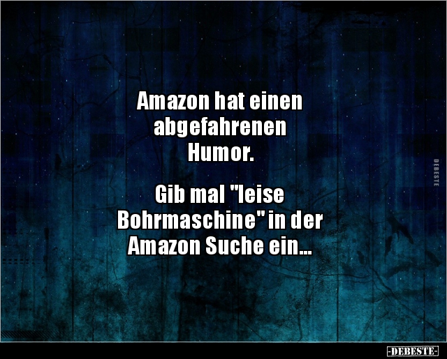 Amazon hat einen abgefahrenen Humor. Gib mal "leise.." - Lustige Bilder | DEBESTE.de