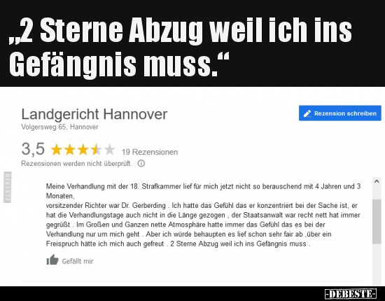 "2 Sterne Abzug weil ich ins Gefängnis muss." - Lustige Bilder | DEBESTE.de
