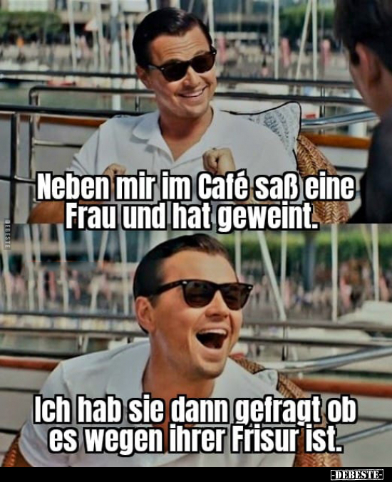 Neben mir im Café saß eine Frau und hat geweint.. - Lustige Bilder | DEBESTE.de
