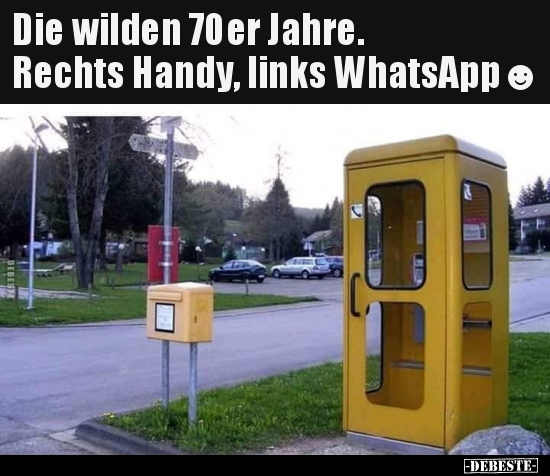 Die wilden 70er Jahre. Rechts Handy, links WhatsApp☻.. - Lustige Bilder | DEBESTE.de