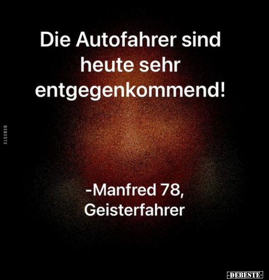 Die Autofahrer sind heute sehr entgegenkommend!.. - Lustige Bilder | DEBESTE.de